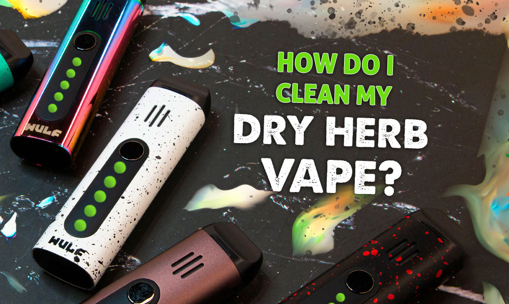 How Do I Clean My Dry Herb Vape? with Wulf Flora vaporizers resting on lightning textured display